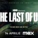 HBO confirmă sezonul trei din „The Last of Us” cu doar câteva zile înaintea lansării noului capitol